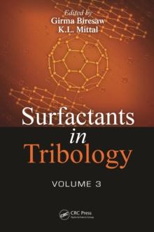 Surfactants in Tribology, Volume 3