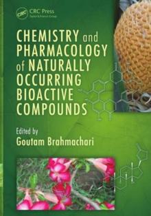 Chemistry and Pharmacology of Naturally Occurring Bioactive Compounds