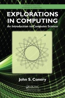 Explorations in Computing : An Introduction to Computer Science