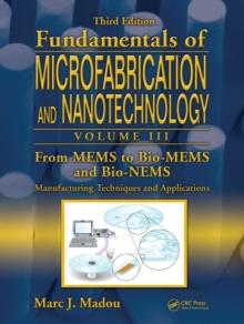 From MEMS to Bio-MEMS and Bio-NEMS : Manufacturing Techniques and Applications