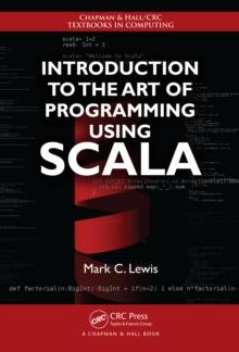 Introduction to the Art of Programming Using Scala