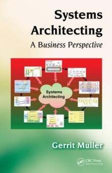 Systems Architecting : A Business Perspective