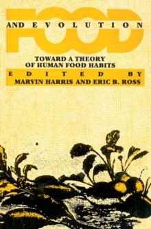 Food And Evolution : Toward a Theory of Human Food Habits