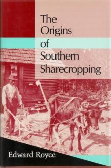 The Origins of Southern Sharecropping