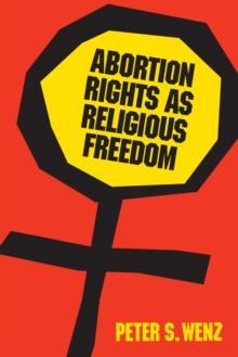 Abortion Rights as Religious Freedom