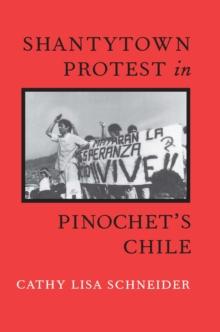 Shantytown Protest in Pinochet's Chile