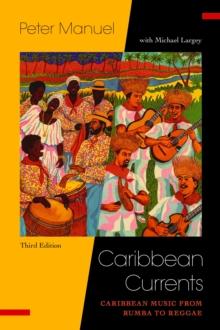 Caribbean Currents : Caribbean Music from Rumba to Reggae