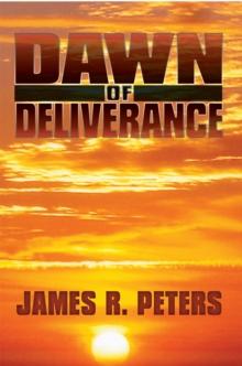 Dawn of Deliverance : A Novel