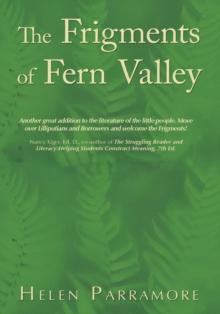 The Frigments of Fern Valley