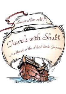 Travels with Shubh : A Memoir of the Metaworks Journey