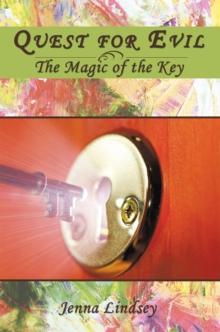 Quest for Evil : The Magic of the Key