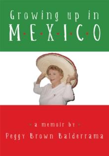 Growing up in Mexico