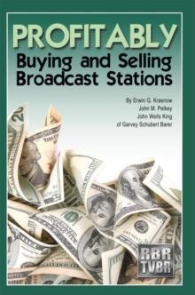 Profitably Buying and Selling Broadcast Stations