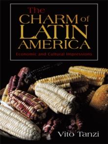 The Charm of Latin America : Economic and Cultural Impressions