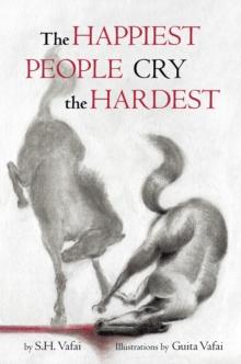 The Happiest People Cry the Hardest