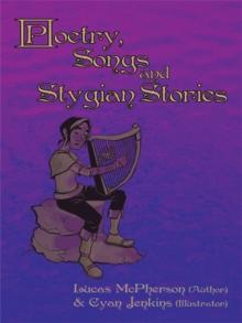 Poetry, Songs and Stygian Stories