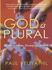 God Is Plural : Sermons for an Emerging Church