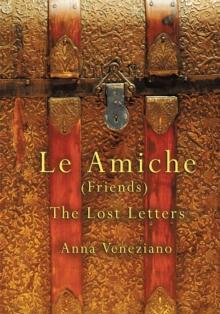 Le Amiche : The Lost Letters