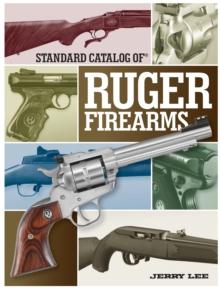 Standard Catalog of Ruger Firearms