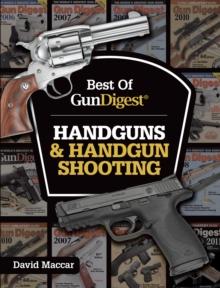 Best of Gun Digest - Handguns & Handgun Shooting