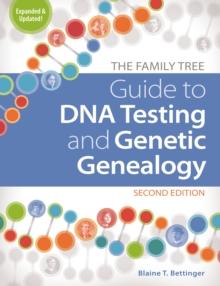 Family Tree Guide to DNA Testing and Genetic Genealogy