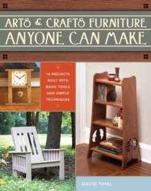 Arts & Crafts Furniture Anyone Can Make