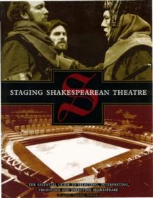 Staging Shakespearean Theatre