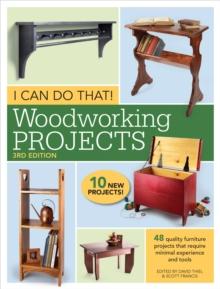 I Can Do That! Woodworking Projects