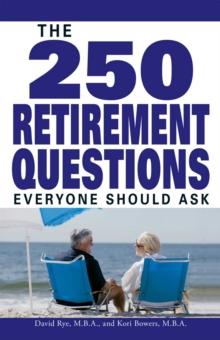 The 250 Retirement Questions Everyone Should Ask