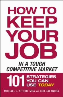 How to Keep Your Job in a Tough Competitive Market