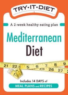 Try-It Diet: Mediterranean Diet : A two-week healthy eating plan