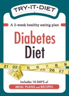 Try-It Diet: Diabetes Diet : A two-week healthy eating plan