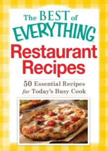 Restaurant Recipes : 50 Essential Recipes for Today's Busy Cook