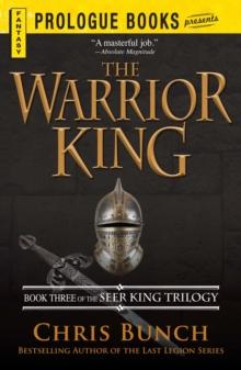 The Warrior King : Book Three of the Seer King Trilogy