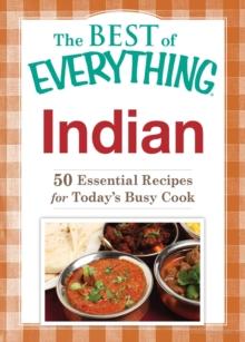 Indian : 50 Essential Recipes for Today's Busy Cook