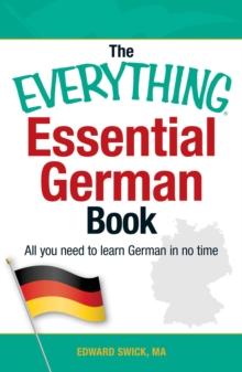 The Everything Essential German Book : All You Need to Learn German in No Time!