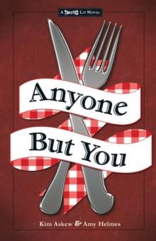 Anyone But You : The Third in the Twisted Lit Series