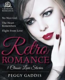 Retro Romance : 3 Classic Love Stories