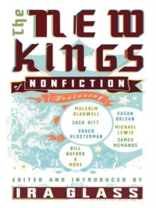 New Kings of Nonfiction