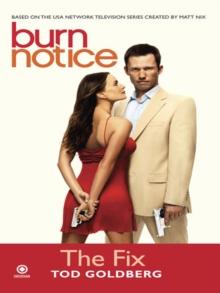 Burn Notice: The Fix