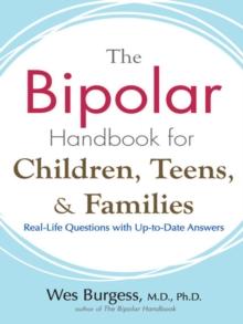 Bipolar Handbook for Children, Teens, and Families