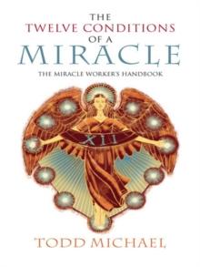 Twelve Conditions of a Miracle