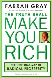 Truth Shall Make You Rich