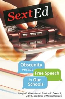 Sext Ed : Obscenity versus Free Speech in Our Schools