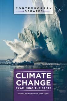 Climate Change : Examining the Facts