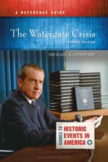 The Watergate Crisis : A Reference Guide