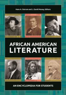 African American Literature : An Encyclopedia for Students