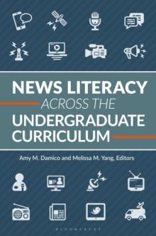 News Literacy Across the Undergraduate Curriculum