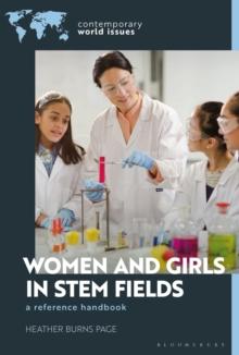 Women and Girls in STEM Fields : A Reference Handbook