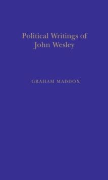 Politic Writings John Wesley